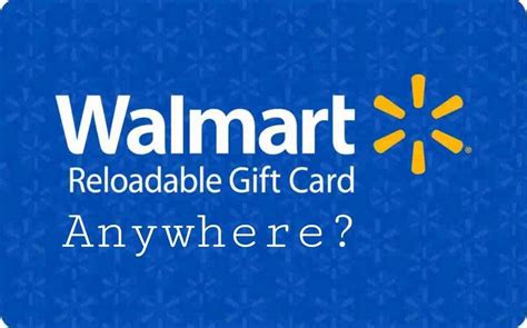 Can I Use A Walmart Gift Card Anywhere